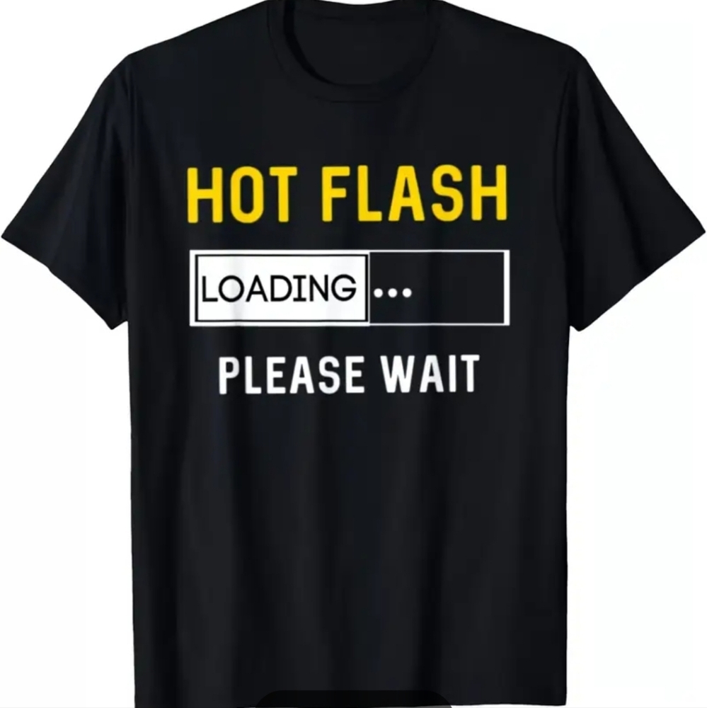 Hot Flash Loading Graphic T-Shirt NIP